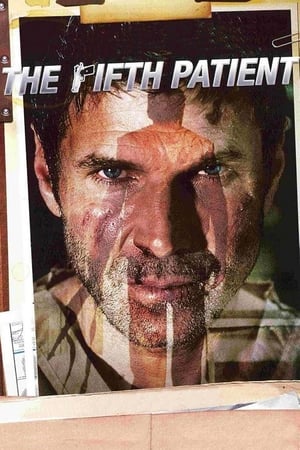 Watch Free The Fifth Patient (2007)