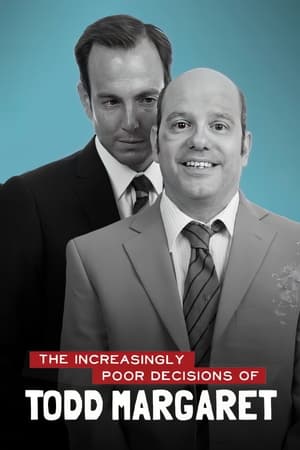 Watch Free The Increasingly Poor Decisions of Todd Margaret (2009-2016)