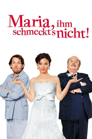Watch Free Maria, ihm schmeckts nicht (2009)
