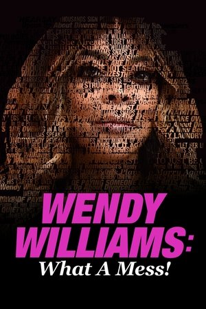 Watch Free Wendy Williams: What a Mess! (2021)