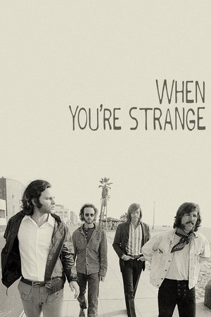 Watch Free The Doors: When Youre Strange (2009)