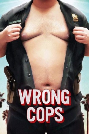Watch Free Wrong Cops (2013)
