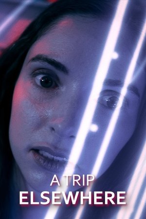Watch Free A Trip Elsewhere (2024)