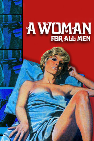 Watch Free A Woman for All Men (1975)