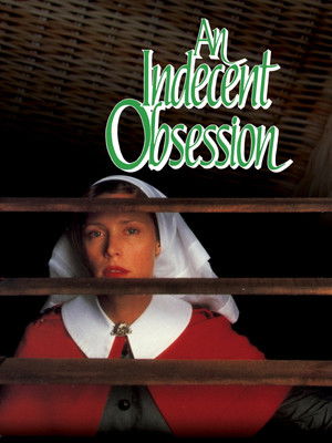 Watch Free An Indecent Obsession (1985)