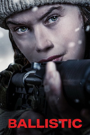 Watch Free Ballistic (2026)