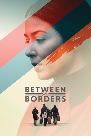 Watch Free Between Borders (2025)