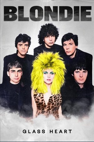 Watch Free Blondie Glass Heart (2024)