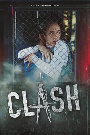 Watch Free Clash (2016)