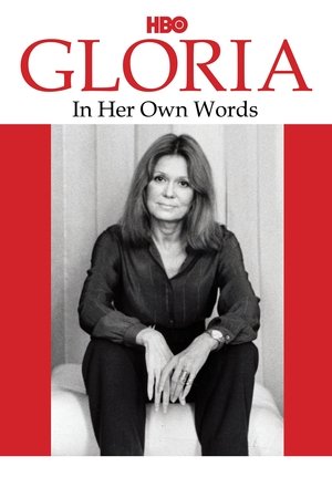Watch Free Gloria In Her Own Words (2011)