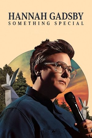 Watch Free Hannah Gadsby Something Special (2023)
