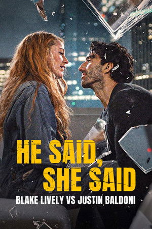 Watch Free He Said, She Said Blake Lively vs Justin Baldoni (2025)