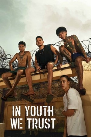Watch Free In Youth We Trust (2024)