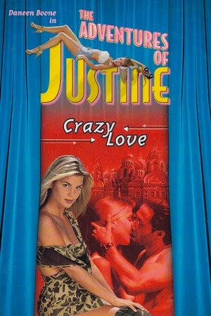Watch Free Justine Crazy Love (1995)