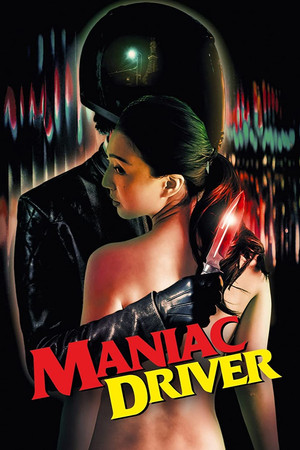 Watch Free Maniac Driver (2020)