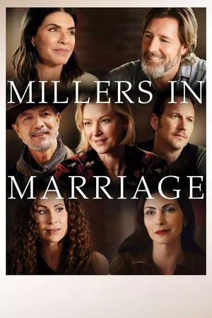 Watch Free Millers in Marriage (2024)