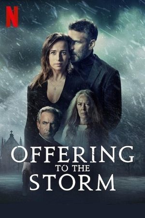 Watch Free Offering to the Storm (2020)