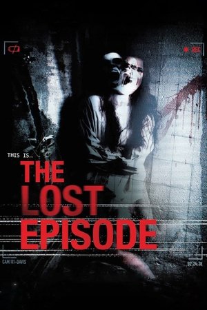 Watch Free The Lost Episode (2012)