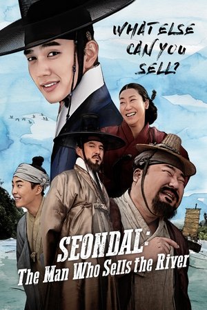 Watch Free Seondal: The Man Who Sells the River (2016)