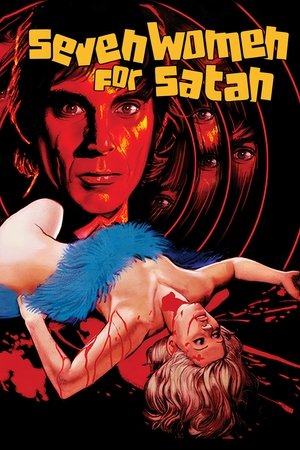 Watch Free Seven Women for Satan (1976)