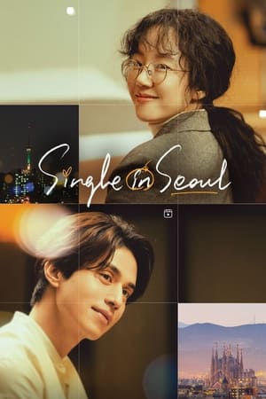 Watch Free Single in Seoul (2023)