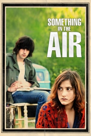 Watch Free Something in the Air (2012)