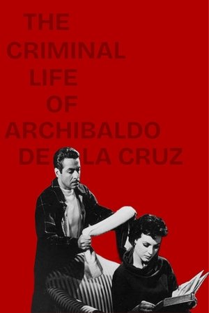 Watch Free The Criminal Life of Archibaldo de la Cruz (1955)