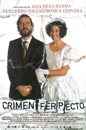 Watch Full Movie: El Crimen Perfecto (The Perfect Crime) (2004)