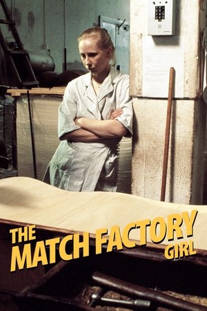 Watch Free The Match Factory Girl (1990)