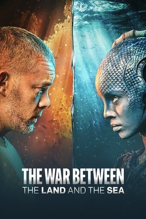 Watch Free The War Between the Land and the Sea (2025–)