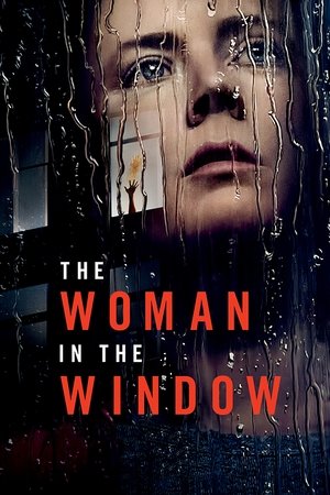 Watch Free The Woman in the Window (2021)