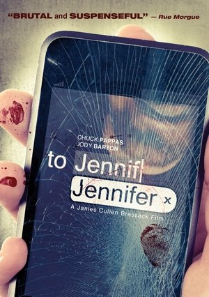Watch Free To Jennifer (2013)