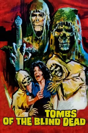Watch Free Tombs of the Blind Dead (1972)