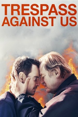 Watch Free Trespass Against Us (2016)