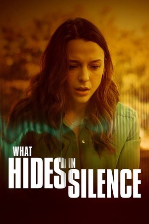Watch Free What Hides in Silence (2025)