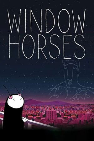 Watch Free Window Horses (2016)