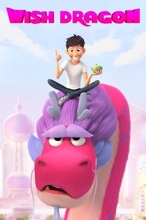 Watch Free Wish Dragon (2021)