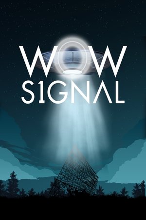 Watch Free Wow Signal (2017)