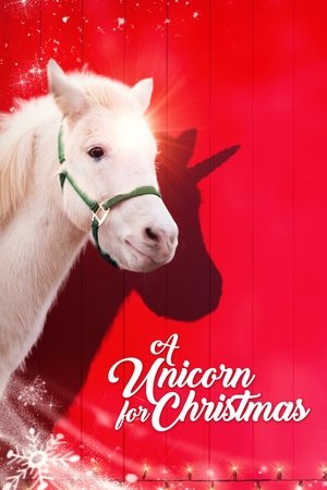 Watch Free A Unicorn for Christmas (2021)
