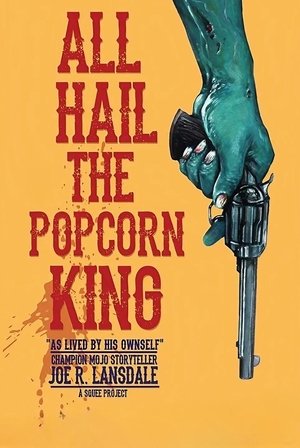 Watch Free All Hail the Popcorn King (2019)