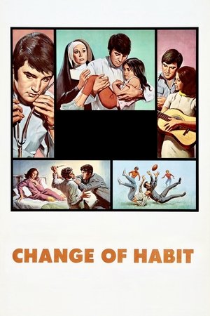 Watch Free Change of Habit (1969)