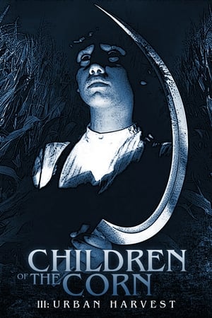 Watch Free Children of the Corn III: Urban Harvest (1995)