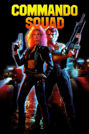 Watch Free Commando Squad (1987)