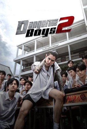 Watch Full Movie: Dangerous Boys 2 (2024)