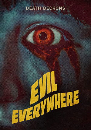 Watch Free Evil Everywhere (2019)