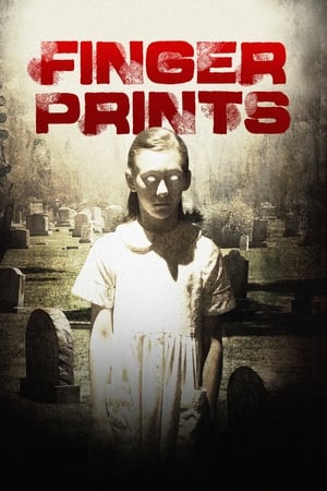 Watch Full Movie: Fingerprints (2006)