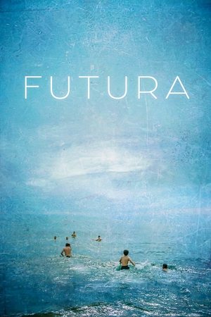 Watch Free Futura (2021)