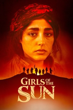 Watch Free Girls of the Sun (2018)