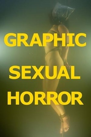 Watch Free Graphic Sexual Horror (2009)