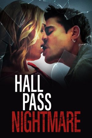 Watch Free Hall Pass Nightmare (2022)